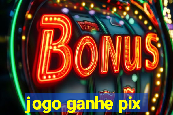 jogo ganhe pix